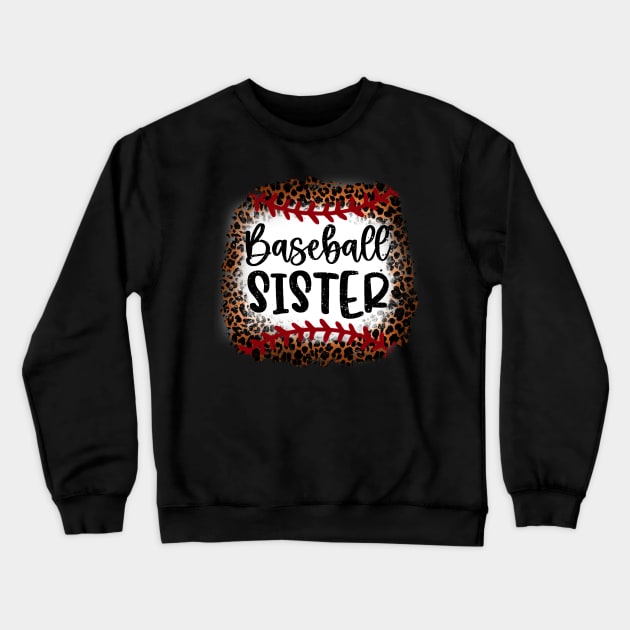 Baseball Sister Leopard Baseball Sister Crewneck Sweatshirt by Wonder man 